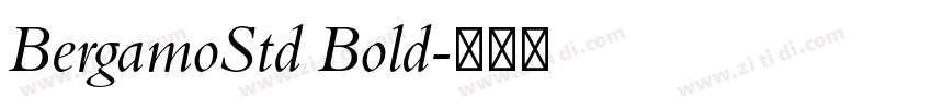 BergamoStd Bold字体转换